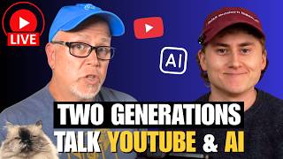 27 year-old vs 57 year-old on YouTube, AI & what’s coming (Live!)