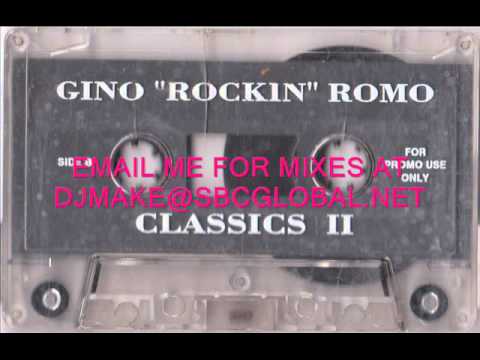 Gino Rockin Romo - Classics II (ROMO CASSETTE) Chicago House Classics Wbmx Wcrx Wgci