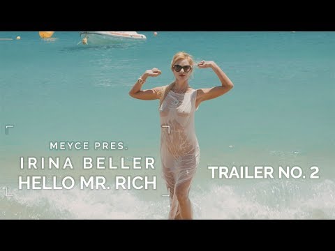 Trailer No.2 Meyce presents Irina Beller - "Hello Mr. Rich"