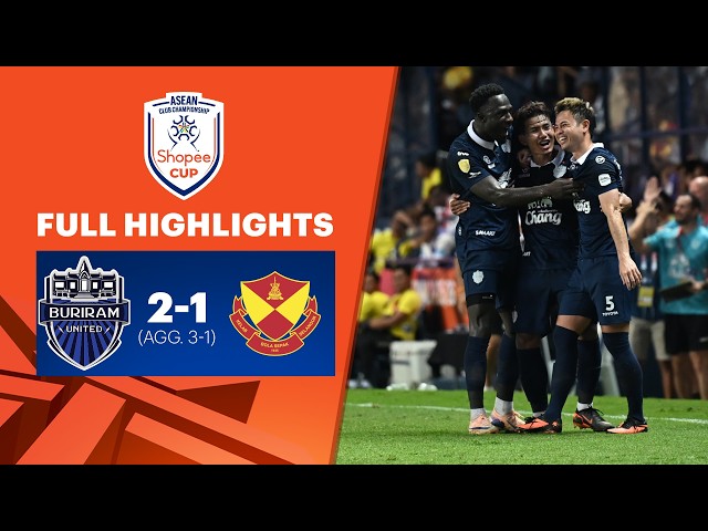 ไฮไลท์การแข่งขันฟุตบอล Shopee Cup 2025-26 | บุรีรัมย์ ยูไนเต็ด 2-1 สลังงอร์ เอฟซี