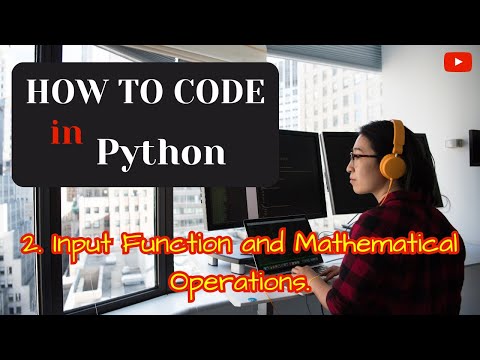 Python Basics 2 Input Function And Mathematical Operations