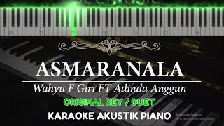 Download lagu Asmaranala - Wahyu F Giri ft. Adinda Anggun ( ORIGINAL KEY - Karaoke Piano ) mp3