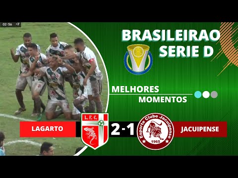 LAGARTO 2 X 1 JACUIPENSE | BRASILEIRAO SERIE D | 04/06/22