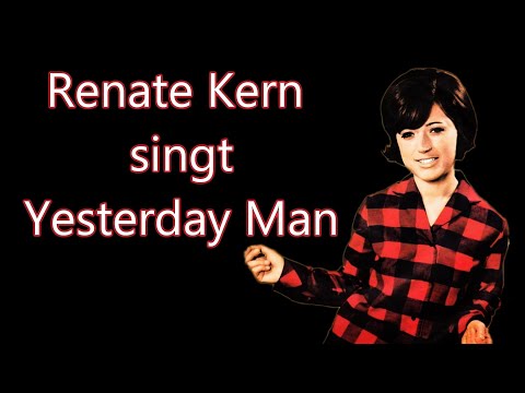 Renate Kern - Yesterday Man