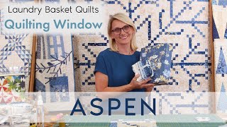 Quilting Window Episode 33 - ASPEN