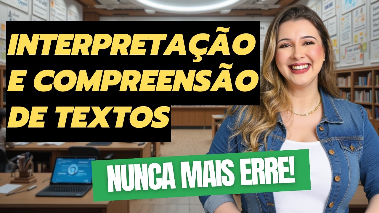 INTERPRETAÇÃO E COMPREENSÃO DE TEXTOS (RESOLUÇÃO DE EXERCÍCIOS) - Professora Pamba