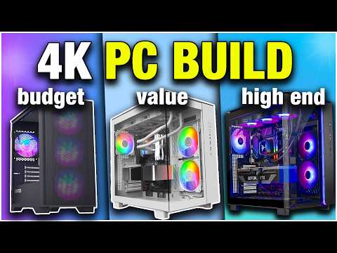 4K Gaming is CHEAP 🤩 Best 4K PC Build For ALL BUDGETS in 2025!