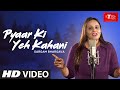 Pyaar Ki Yeh Kahani Honeymoon Travels Pvt Ltd Cover Song By Sargam T Series StageWorks