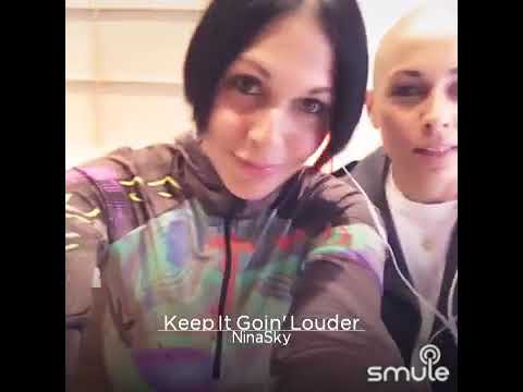Nina SKY -Keep it Goin' Louder