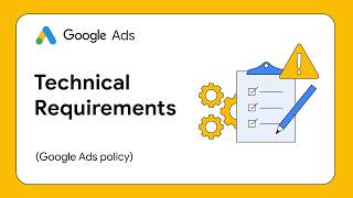 Google Ads Technical Requirements: 10 Rules to Follow