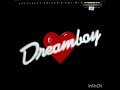 Dreamboy I Want To Know Your Name