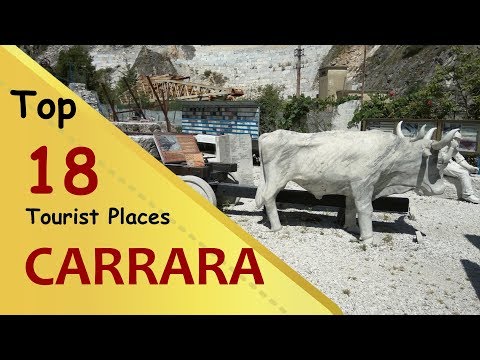 "CARRARA" Top 18 Tourist Places | Carrara Tourism | ITALY