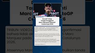 DRAMA MOTOGP Ducati Kehilangan Marc Marquez Tanpa Siapkan Pengganti
