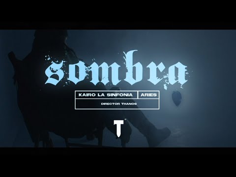 Kairo La Sinfonia - Sombra (Video Oficial)