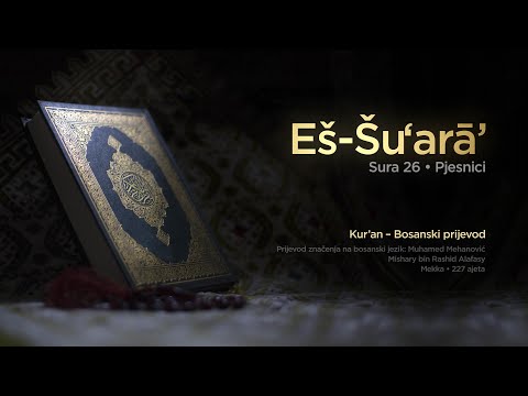 Sura Eš Šuara - Pjesnici | Kur’an – Bosanski prijevod