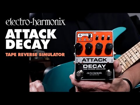 Electro-Harmonix Attack Decay Tape Reverse Simulator Guitar Pedal