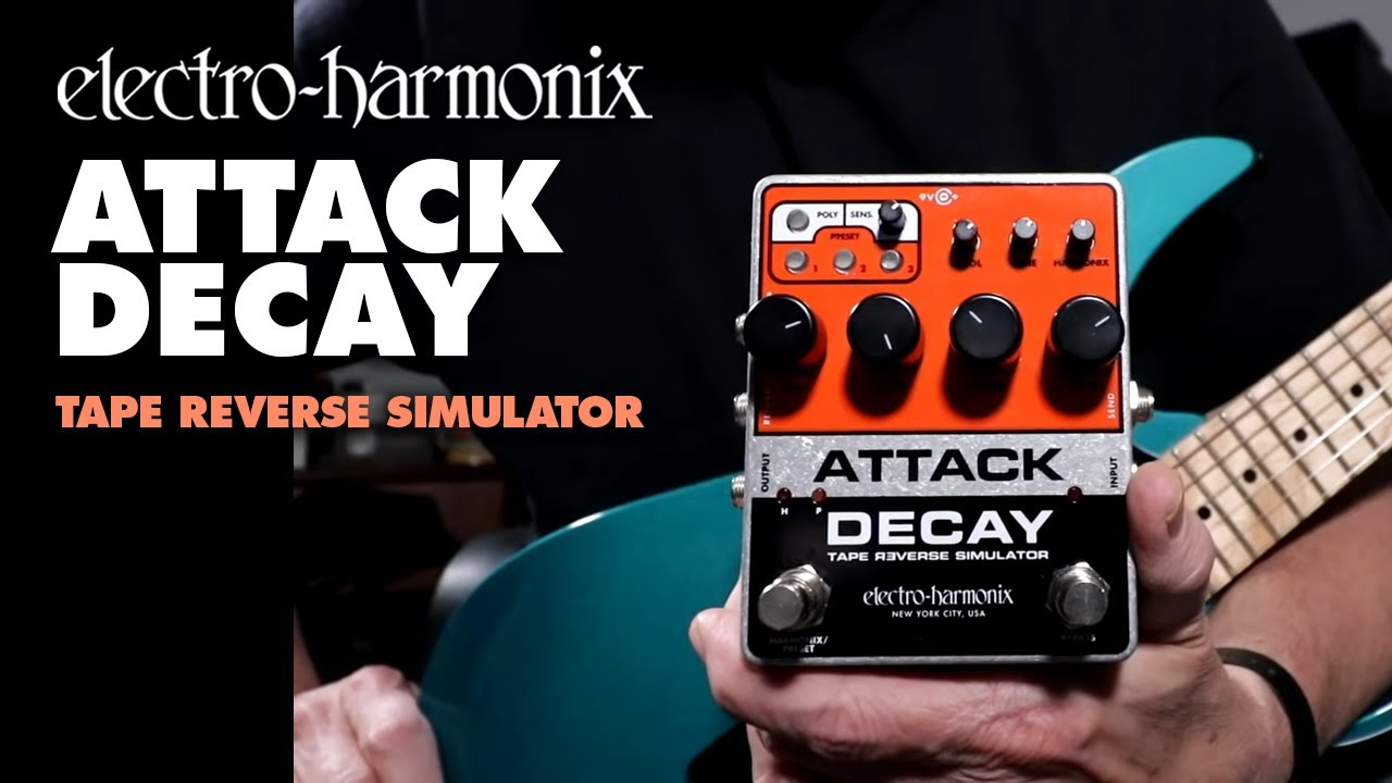 Electro Harmonix Attack Decay Tape Reverse Simulator Pedal