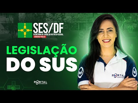 CONCURSO SES/DF: Legislação do Sus | Com a Profª. Bruna Siqueira @CursosdoPortal