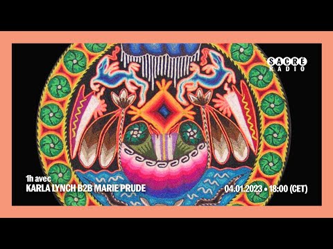 1h avec Karla Lynch b2b Marie Prude