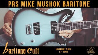 Video thumbnail for PRS SE Mike Mushok Baritone - 27.7" Scale by Baritone Cult