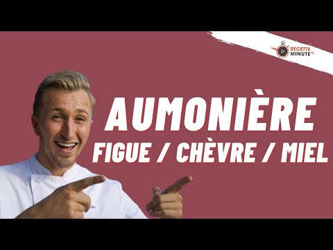 Aumônière Figue Chèvre Miel ! Une Tuerie !