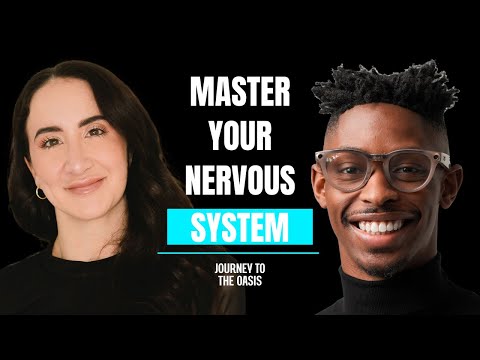 Master Your Nervous System for Peak Performance — Journey to the Oasis