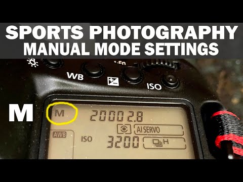 SPORTS PHOTOGRAPHY CAMERA SETTINGS: How To Shoot In Full Manual Mode