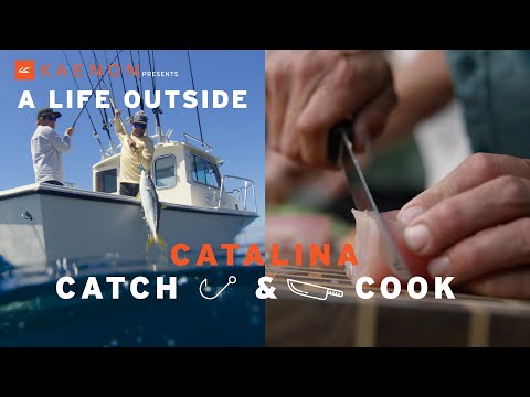Catalina Catch and Cook - Kaenon Presents - A Life Outside Ep. 7
