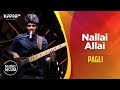 Nallai Allai AR Rahman Cover Pagli Music Mojo Season 6 Kappa TV