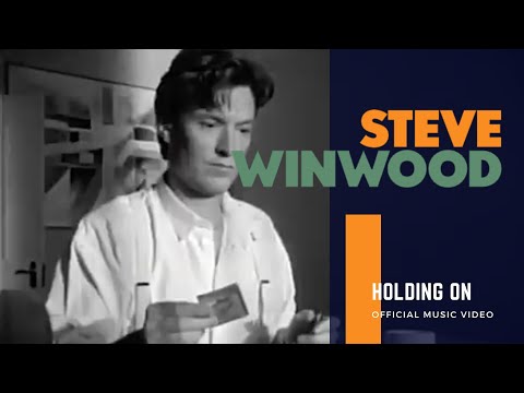 Steve Winwood - Holding On