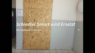 Schindler Smart Aufzug (wird Ersetzt) bei Kaufland in Herten.