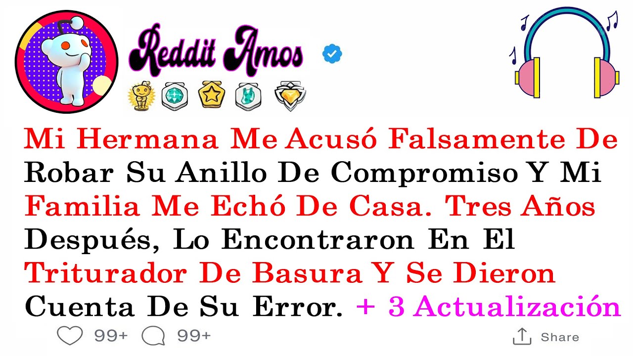 Mi Hermana Me Acusó Falsamente De Robar Su Anillo De Compromiso Y Mi Familia ...#historiasdereddit.