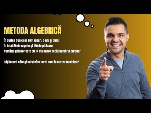 Metoda algebrică. Probleme care se rezolvă cu ajutorul ecuațiilor.