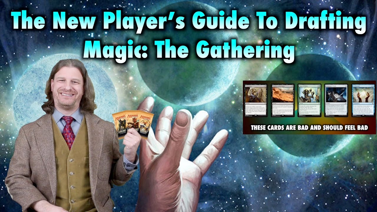MTG - The New Player's Guide To Drafting Magic: The Gathering Cards