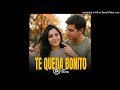 OnMusic - Te Queda Bonito