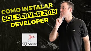 COMO INSTALAR O SQL SERVER 2019 PARA PROTHEUS
