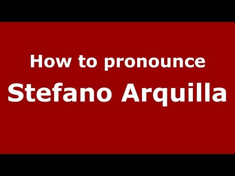 How to pronounce Stefano Arquilla (Italian/Italy)  - PronounceNames.com