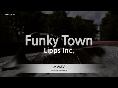 Lipps Inc. – Funky Town (Melody) (Karaoke Version)