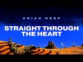 Uriah Heep - Straight Through The Heart (Official Audio)