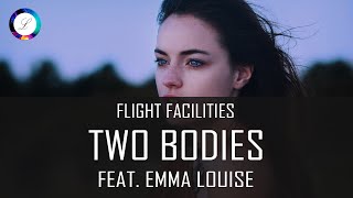 Flight Facilities feat. Emma Louise - Two Bodies