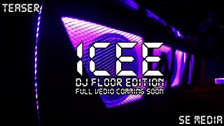 preview picture of video 'ICEE DJ FLOOR EDITION 2018 TEASER'