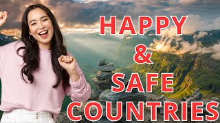 These Are The Top 10 Happiest and Safest Countries to Live & Retire in 2024