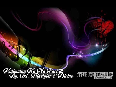 CT MUSIC - Kalimutan Kana Part 2 By.Aki, Daryl Strong & Divine