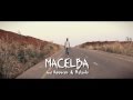 Macelba Feat Nepman Malaulo Mawa Official Music Video