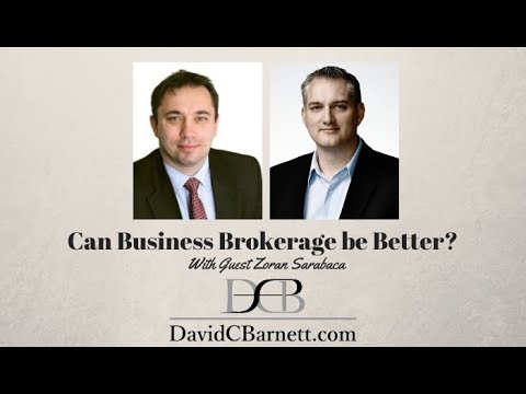 Can a Business Brokerage Become Better? A Discussion with Zoran Sarabaca