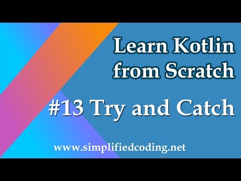 13 Kotlin Programming Tutorial Try and Catch