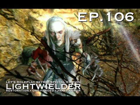 Skyrim Cleric Roleplay: LIGHTWIELDER Ep.106 "Glenmoril Coven"