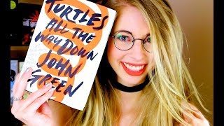 TURTLES ALL THE WAY DOWN BY JOHN GREEN | booktalk with XTINEMAY