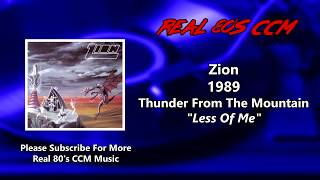 Zion - Less Of Me (HQ)