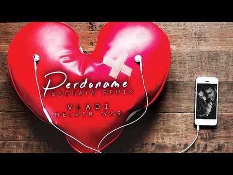 Perdoname - Mau y Ricky (Bachata Remix Vladi & Melvin War) 🙏🏼